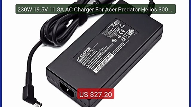 230W 19.5V 11.8A AC Charger For Acer Predator Helios 300 PH315-53 P... Top Rated 2026 | Buy Now!