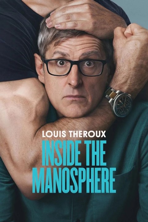 Louis Theroux Inside the Manosphere Eng Sub