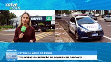 TCE investiga redução de equipes da Patrulha Maria da Penha em Cascavel