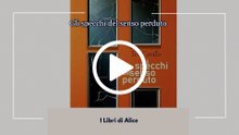 GLI SPECCHI DEL SENSO PERDUTO - EP19 - ST03 - I Libri di Alice