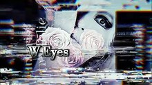 Beautiful Life with W Eyes Band PV
