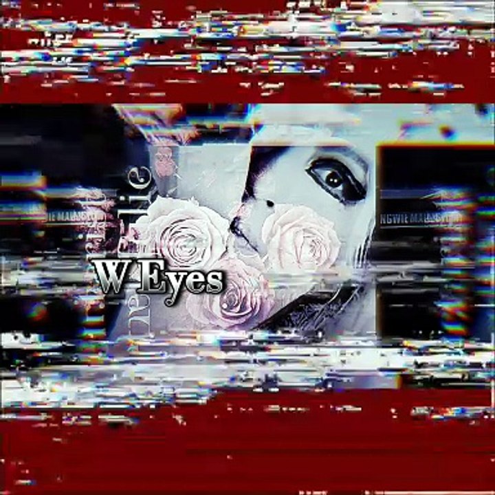 Beautiful Life with W Eyes Band PV