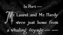 Any Old Port! 1932  Laurel and Hardy