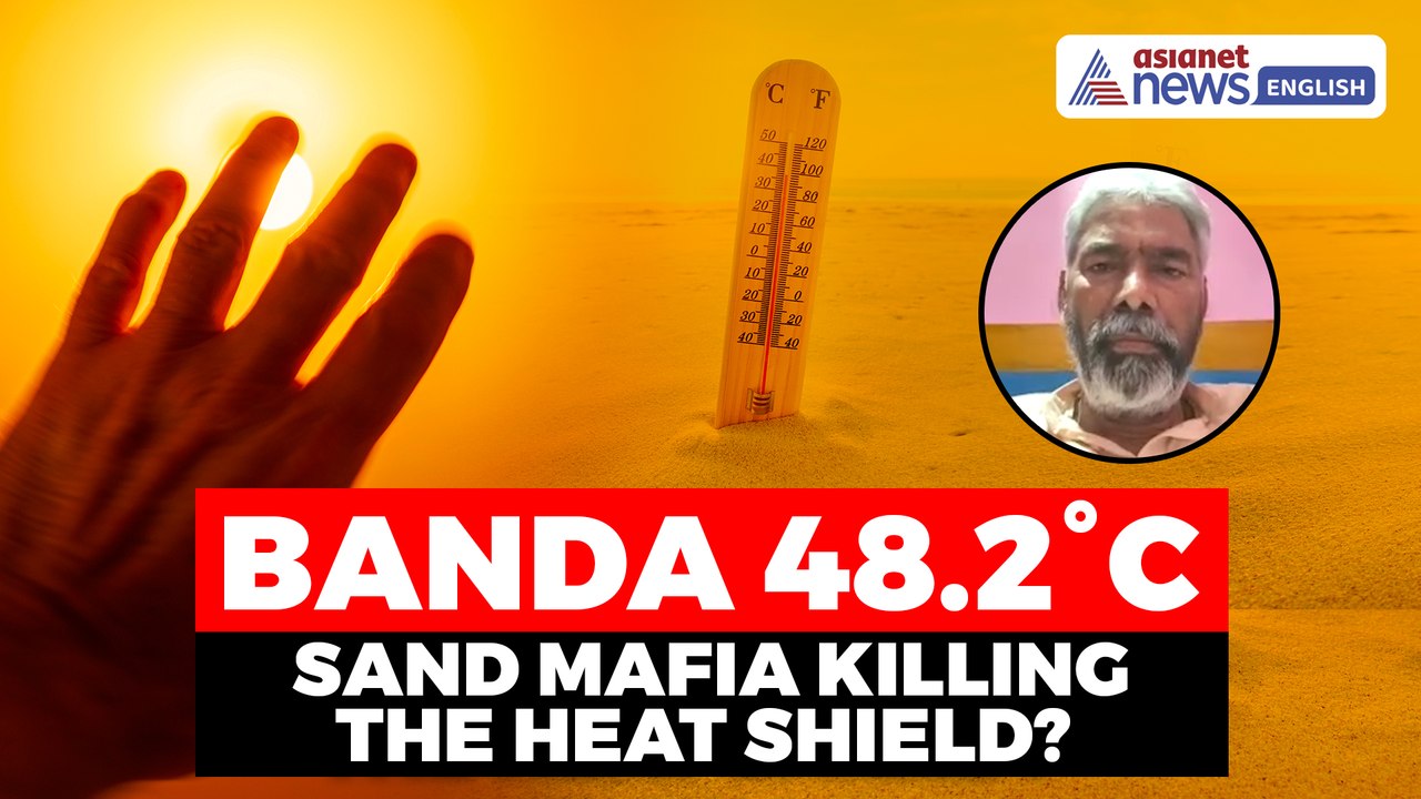 Banda Heatwave 48.2°C: How Illegal Sand Mining & Deforestation Turned It Into a Man-Made Heat Island