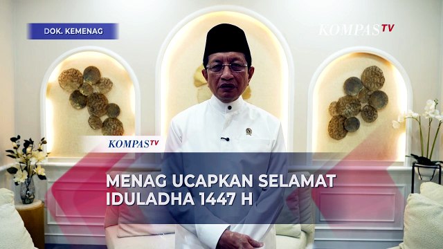 Menag Nasaruddin Ucapkan Selamat Iduladha, Ajak Umat Teguhkan Kepedulian