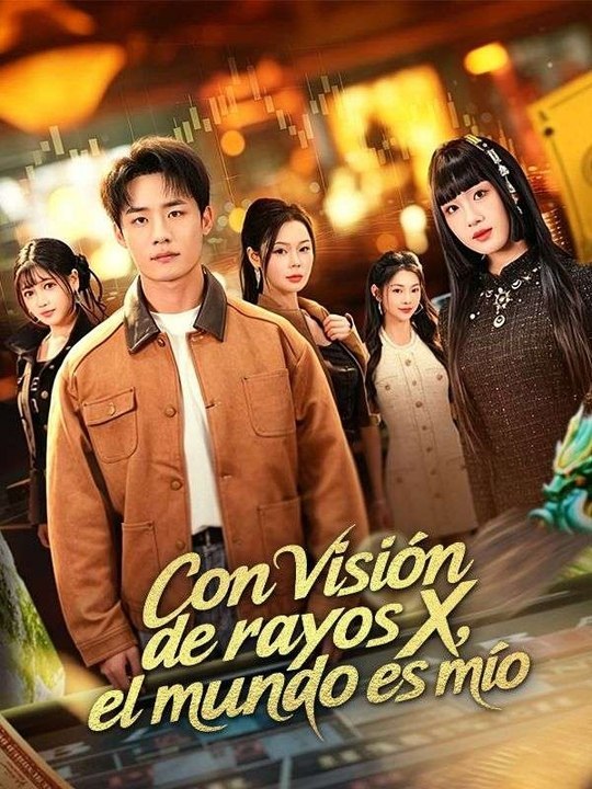 NEW🔥 Con visión de rayos X, el mundo es mío- Completo en Español