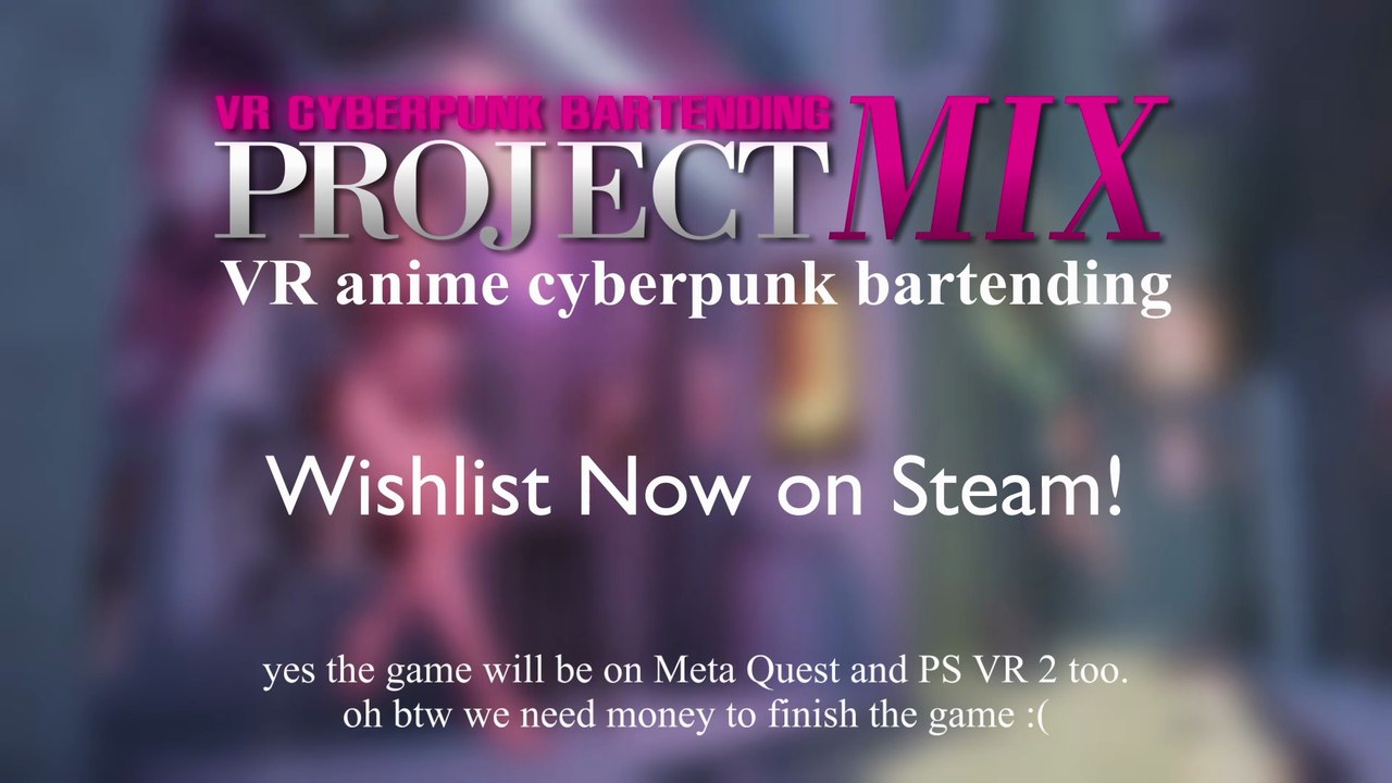 PROJECT MIX Gameplay Trailer (2027) – Anime VR Bartending RPG in 90s Hong Kong