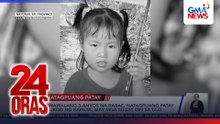 Nawawalang 3-anyos na babae, natagpuang patay sa likod ng kapilya | 24 Oras