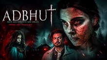 Adbhut 2024 Hindi Movie