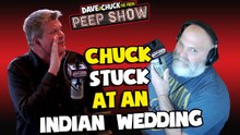 Chuck Stuck at an Indian Wedding