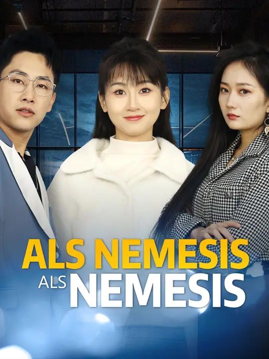 Wiedergeboren als Nemesis | Komplette Serie | Short Drama Deutsch