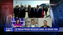 [FULL] Pakar & Peneliti Ulas soal Serangan Baru AS ke Iran di Tengah Negosiasi | SAPA MALAM