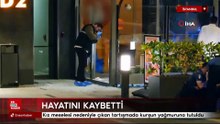 İstanbul'da kız meselesi nedeniyle çıkan tartışmada kurşun yağmuruna tutuldu
