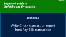 24 - Wirte Check Transaction report from Pay bills transaction