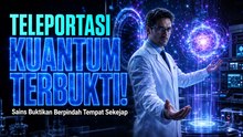 Teleportasi Kuantum: Sains Buktikan Berpindah Tempat Sekejap Mata Nyata