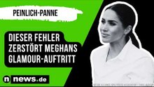 Meghan Markle: Dieser Fehler ramponiert Meghans Glamour-Clip komplett
