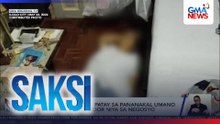 89-anyos na babae, patay sa pananakal umano ng dating trabahador niya sa Negosyo | Saksi