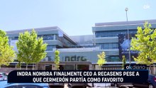 Indra nombra finalmente CEO a Recasens pese a que Cermerón partía como favorito