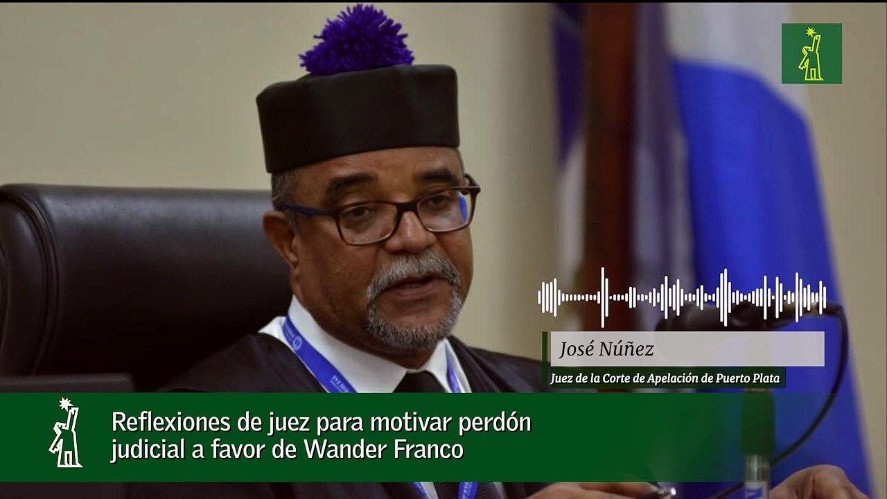 Reflexiones de juez para motivar perdón judicial a favor de Wander Franco