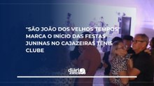 "São João dos Velhos Tempos" marca o início das festas juninas no Cajazeiras Tênis Clube