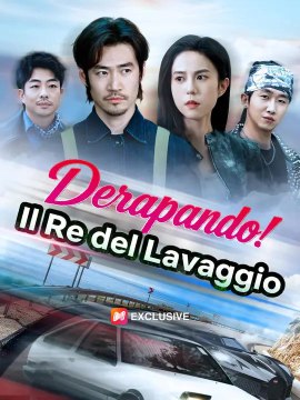 (Doppiaggio) Derapando! Il Re del Lavaggio | Serie Completa | Short Drama Italiano