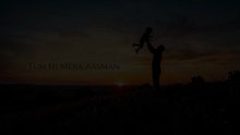 Tum Hi Mera Aasman | Papa Mere Hero | Heart Touching Father Song #explore #viral #hearttouching