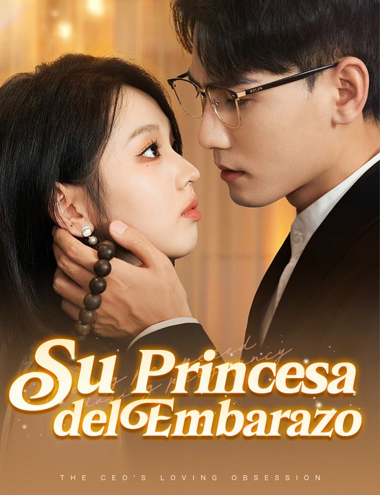 Su princesa del embarazo - Drama Completa | Español 2026