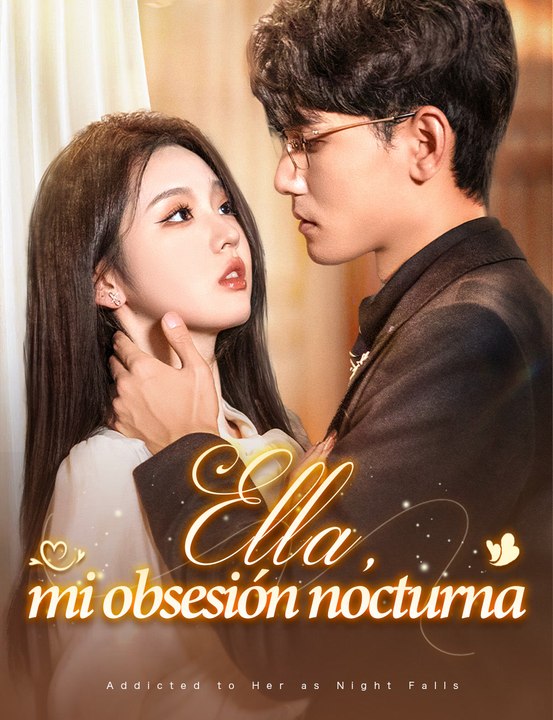 Ella, mi obsesión nocturna - Drama Completa | Español 2026
