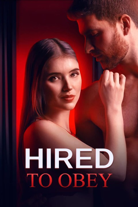 Hired to Obey | Full Series | English