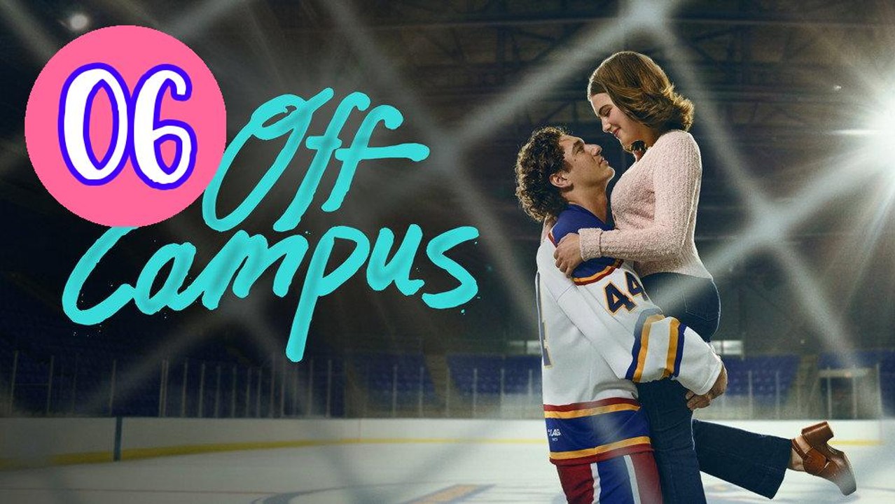 Off Campus 2026 Episode 6 Engsub