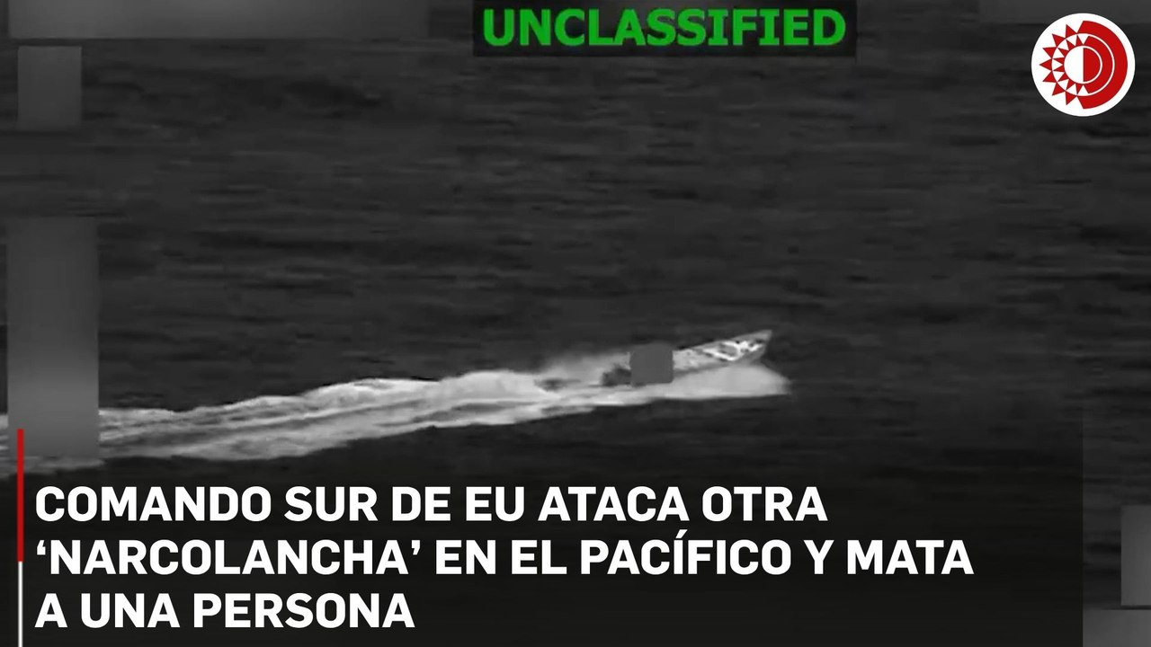 Comando Sur de EU ataca otra ‘narcolancha’ en el Pacífico y mata a una persona