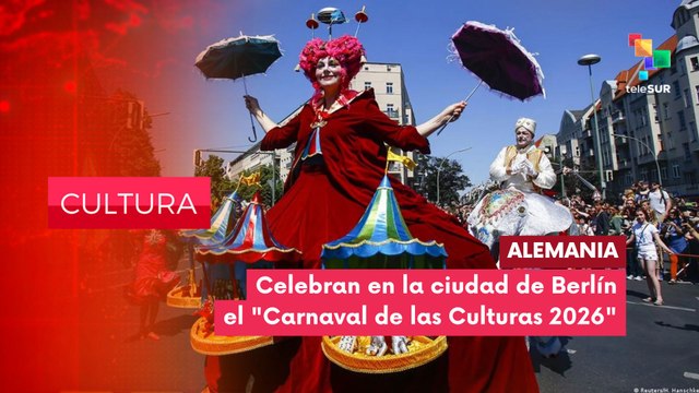 CULTURA EDICIÓN CENTRAL | Alemania | Carnaval de las Culturas llena de color, música y baile a Berlín 26-05-2026