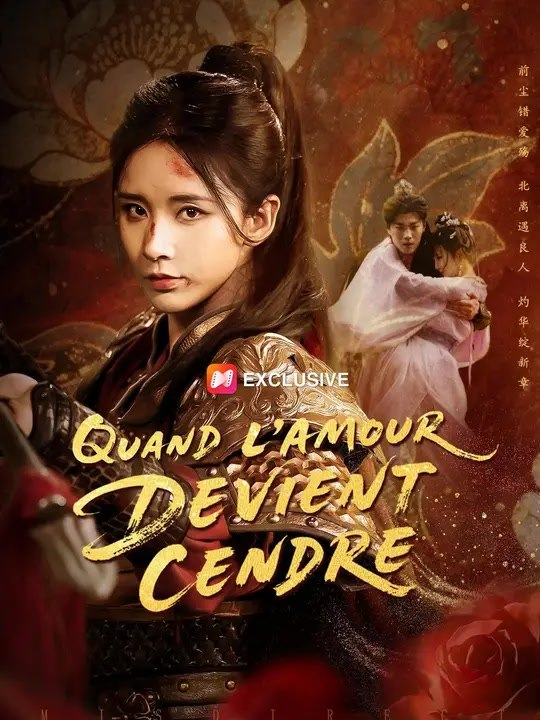 (Doublage) QUAND L’AMOUR DEVIENT CENDRE | Série Complète | Short Drama Français