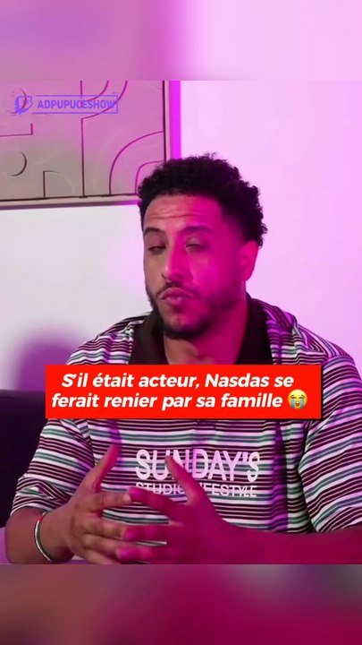 Si il était acteur, Nasdas se ferait renier de sa famille 😭