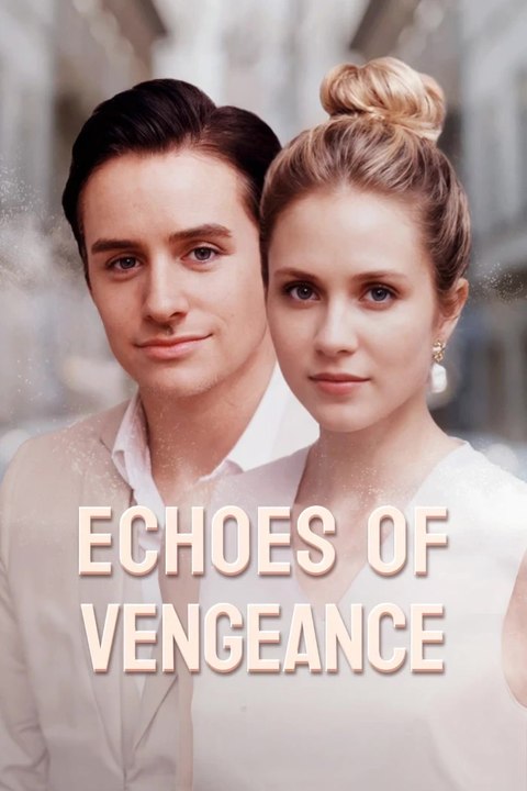 Echoes of Vengeance | Komplette Serie | Deutsch