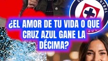🚂💙🔥 AZULES, ¿QUÉ PREFIEREN: ENCONTRAR AL AMOR DE SU VIDA O QUE CRUZ AZUL GANE LA DÉCIMA? 👀😮‍💨