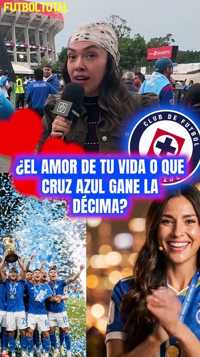 🚂💙🔥 AZULES, ¿QUÉ PREFIEREN: ENCONTRAR AL AMOR DE SU VIDA O QUE CRUZ AZUL GANE LA DÉCIMA? 👀😮‍💨