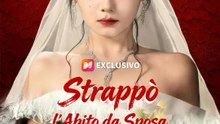 Strappò l'Abito da Sposa | Serie Completa | Short Drama Italiano