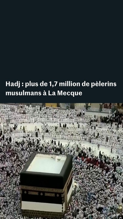 Hadj : les images de plus de 1,7 million de pèlerins musulmans à La Mecque