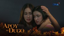 Apoy Sa Dugo: Lexi, kumampi kay Vanessa laban kay Angel! (Episode 61)