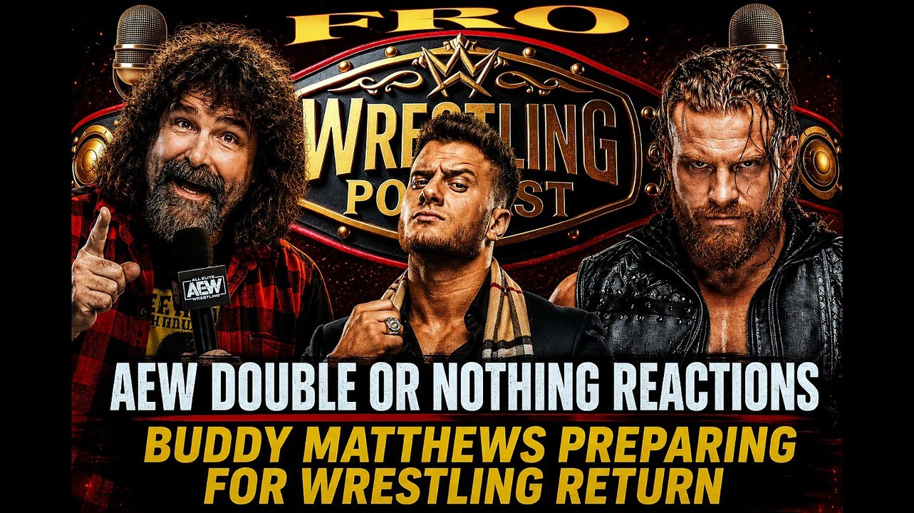 AEW Double or Nothing Reactions - Buddy Murphy Return - Mick Foley Debut