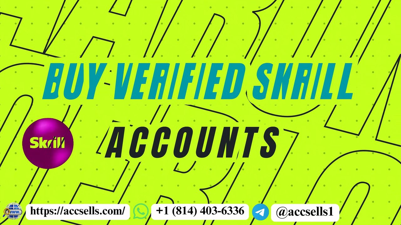 Reliable Source to Buy Verified Skrill Accounts in 2026