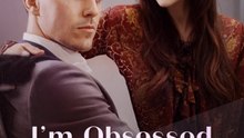 I'm Obsessed With My Boss Part I | Komplette Serie | Deutsch