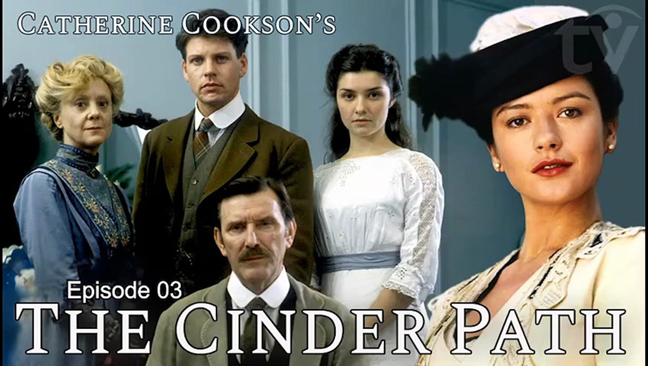 The Cinder Path by Catherine Cookson | British Period Drama (1994) S01 E03 [Full Movie]