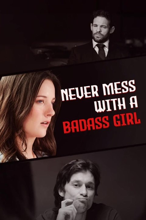 Never Mess With A Badass Girl | Komplette Serie | Deutsch