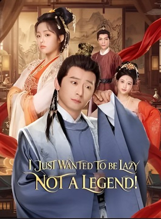 I Just Wanted to Be Lazy Not a Legend- Drama FULL MOVIES ENGLISH SUB