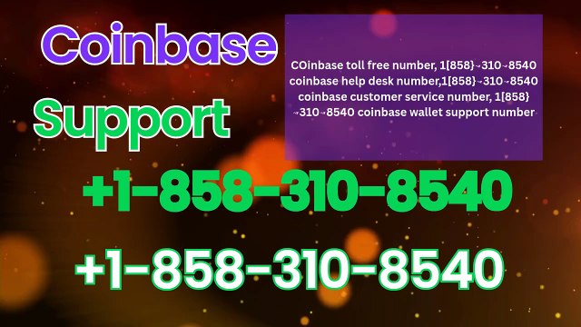 『Coinbase CUSTOMER®』 SERVICE© CARE℗ NUMBERS TOLL FREE NUMBER: Easy Step by Step Guide Service Care℗@2o26