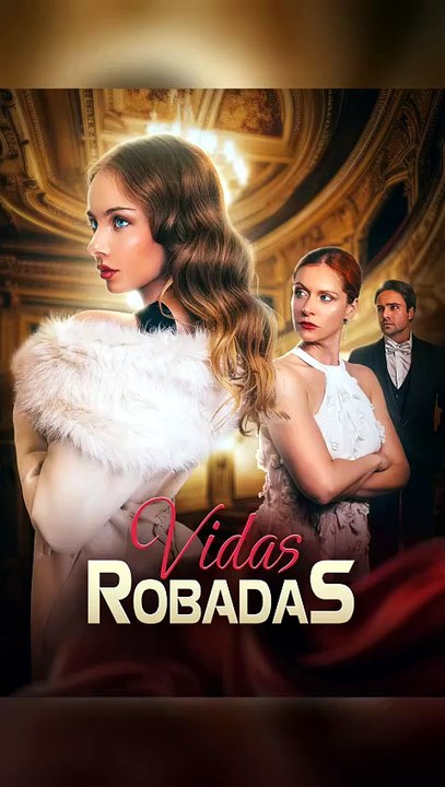 Vidas Robadas Español
