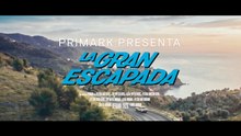 Primark presenta 'La gran escapada'