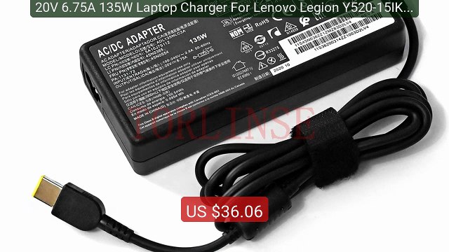 20V 6.75A 135W Laptop Charger For Lenovo Legion Y520-15IKBA Y5... Best Buy 2026 | Great Quality!